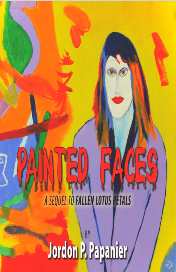 Painted Faces: Sequel to Fallen Lotus Petals